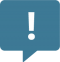 Speech bubble with an exclamation mark